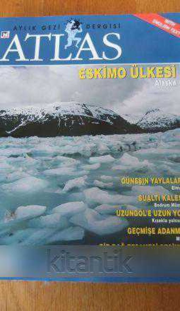 ATLAS   Aylık Gezi Dergisi   Sayı: 44  /  Kasım  1996  /   ESKİMO ÜLKESİ  Alaska  *  SUALTI KALESİ  Bodrum Müzesi
