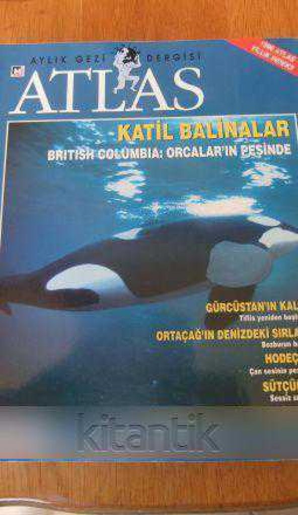 ATLAS   Aylık Gezi Dergisi   Sayı: 45 / Aralık  1996 / KATİL BALİNALAR