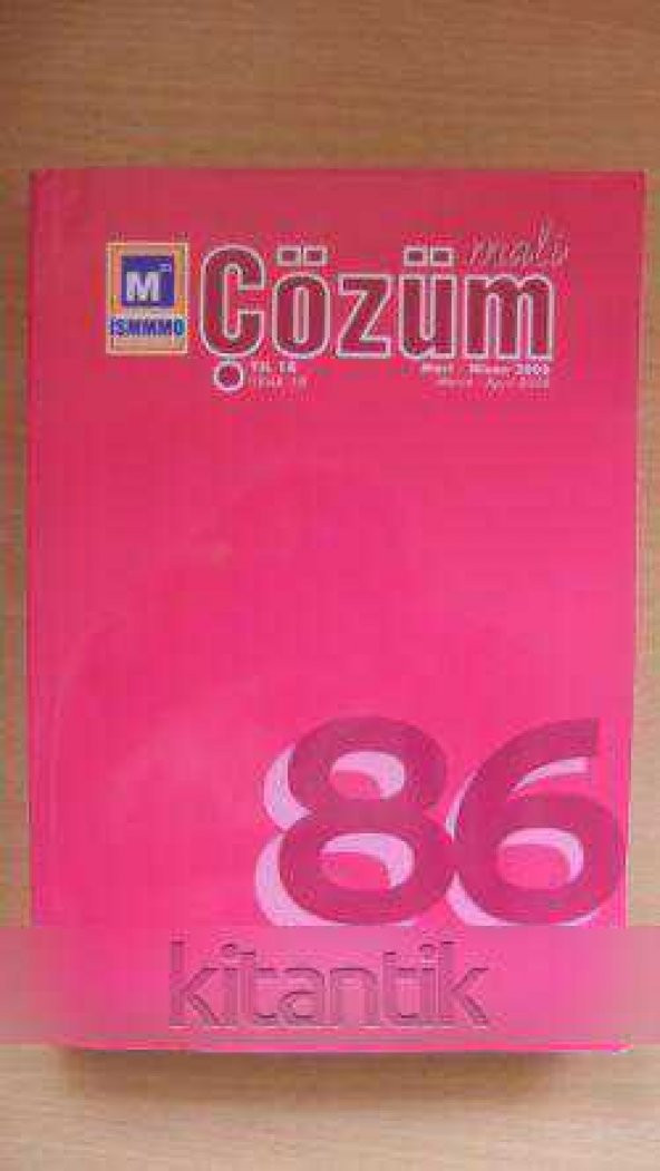MALİ ÇÖZÜM  * Mart- Nisan 2008 * Yıl : 18  Sayı: 86