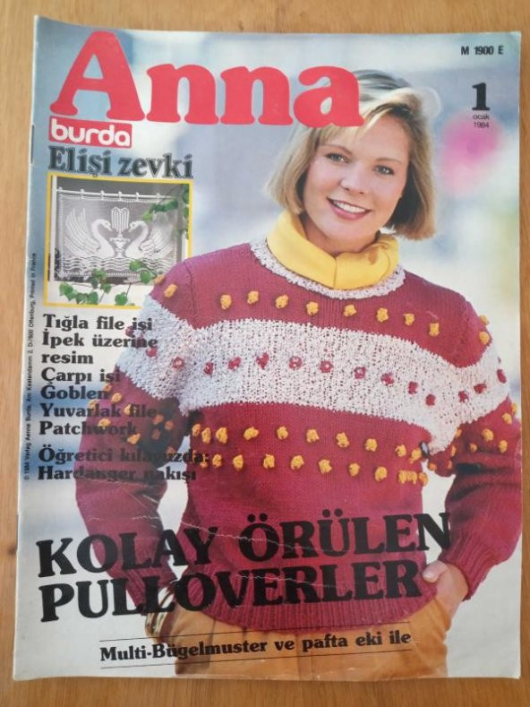 ANNA  burda  Elişi zevki  * 1  OCAK   1984  /  Öğretici Kılavuz: Hardanger nakışı* Tığla file işi İpek üzerine resim * KOLAY ÖRÜLEN  PULLOVERLER