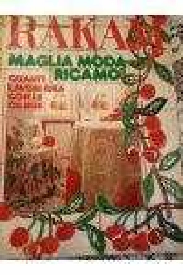 RAKAM Mensile di moda e lavori femmilini  PRATİK EL İŞLERİ  AYLIK İTALYAN KADIN MODA DERGİ *  MAGGIO  1979  /  MAGLIA MODA RICAMO ürün görseli 1
