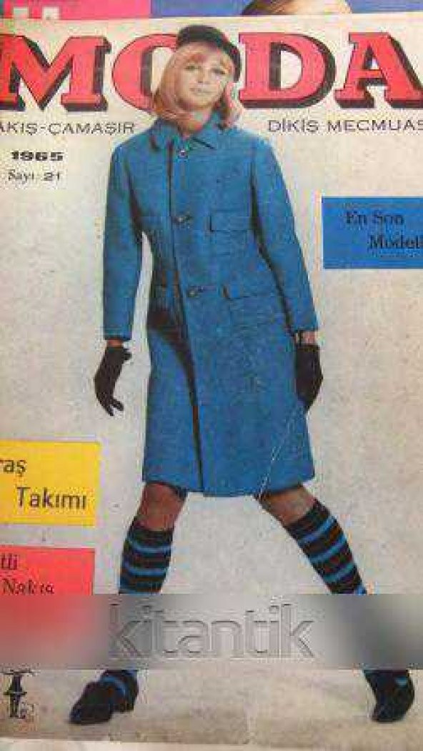 MODA  Nakış-Çamaşır-Dikiş Mecmuası  *  Sayı: 21  * Yıl: 4  *  1965