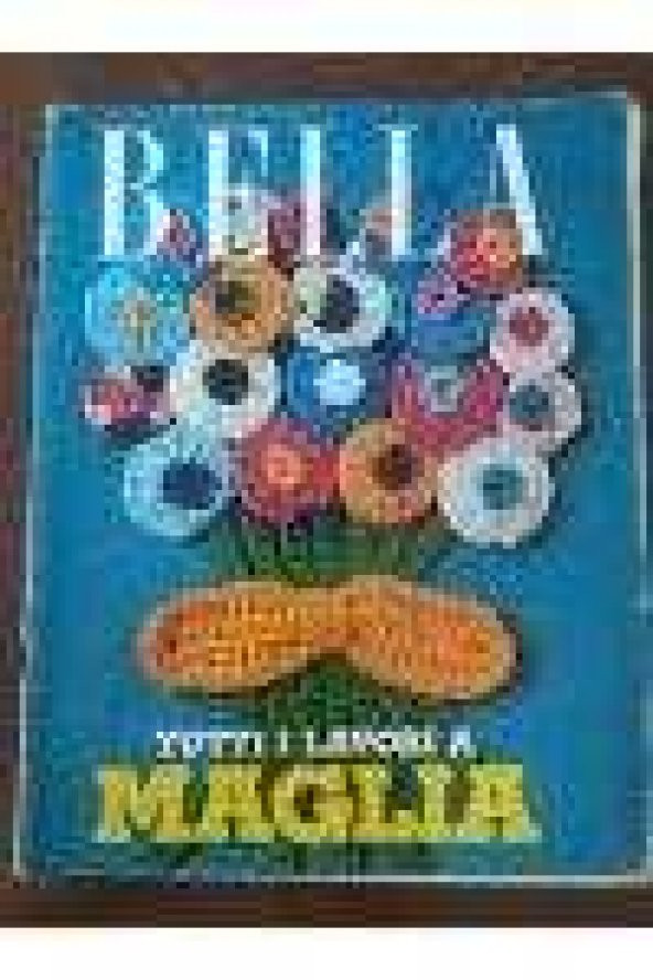 BELLA  * RIZZOLI  EDITORE  *  5  FEBBRAIO  1974   /   TUTTI   I  LAVORI A   MAGLIA