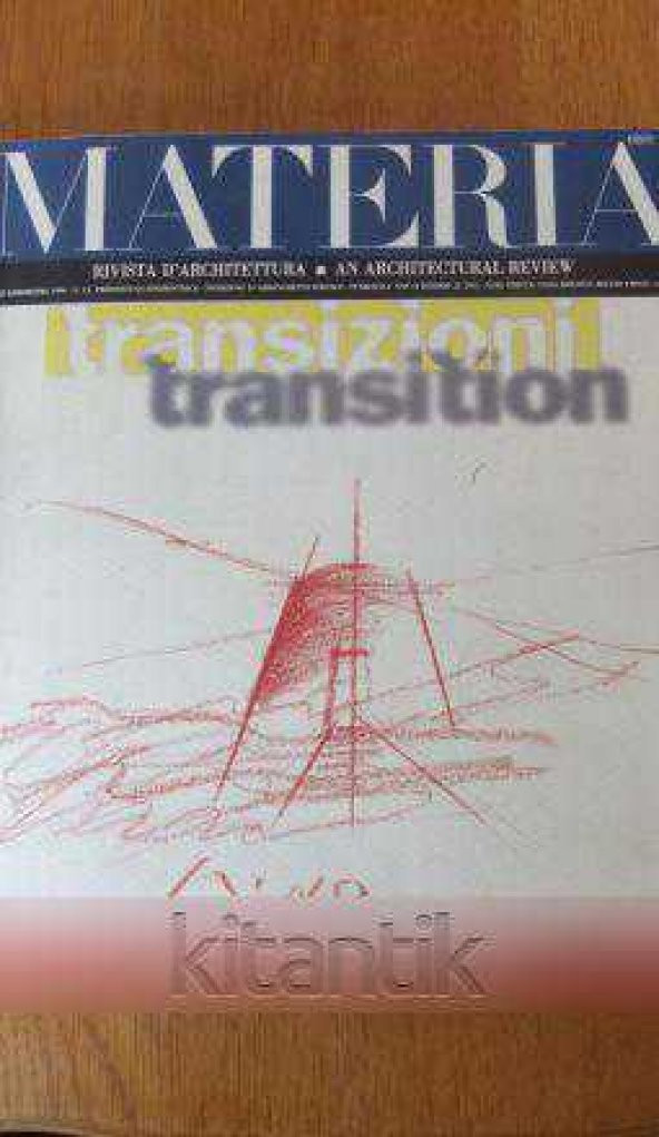 MATERIA   / RIVISTA D'ARCHITETTURA * AN ARCHITECTURAL REVIEW  Sayı:  21 * 1996