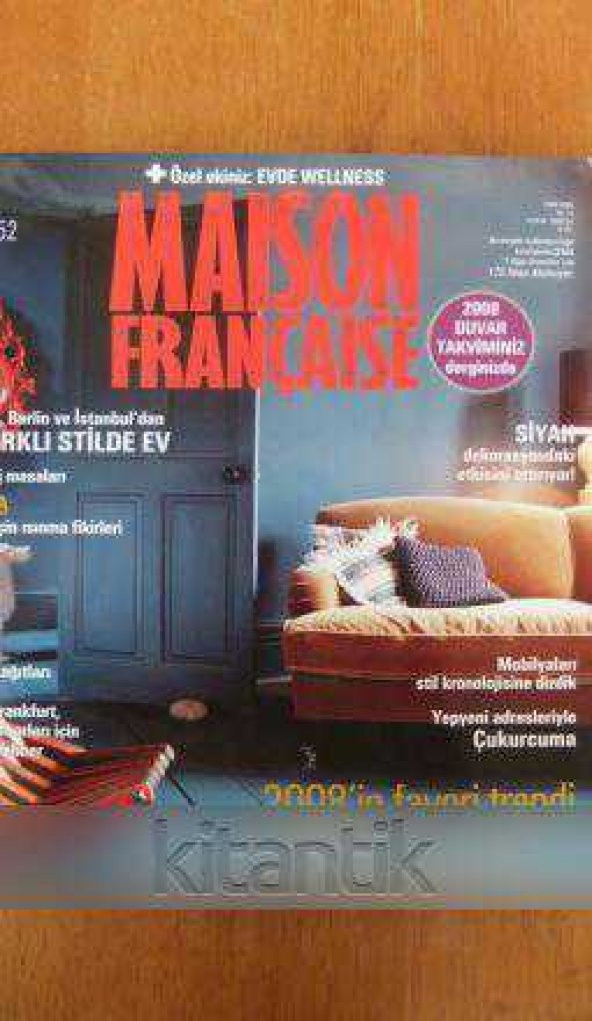 MAISON  FRANÇAISE  OCAK 2008/01  No: 152  * Londra, Berlin ve İstanbul'da 6 FARKLI STİLDE EV  / MAKYAJ MASALARI
