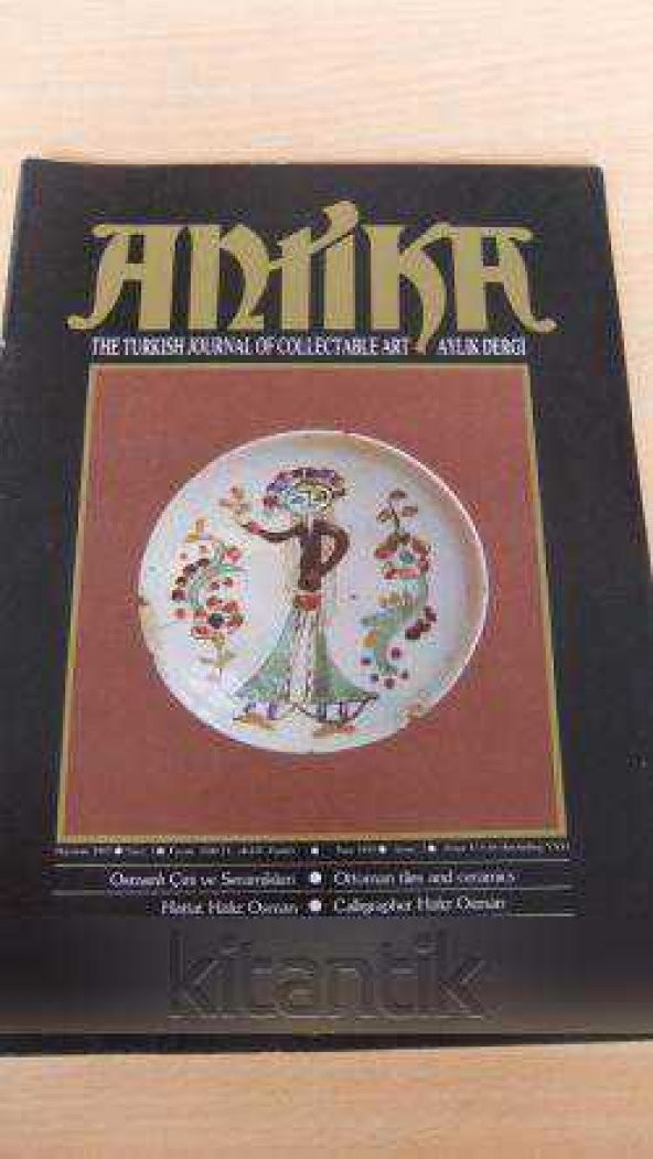 ANTİKA  Aylık Dergi *Sayı: 3 * Haziran  1985 * THE TURKISH  JOURNAL OF COLLECTABLE ART