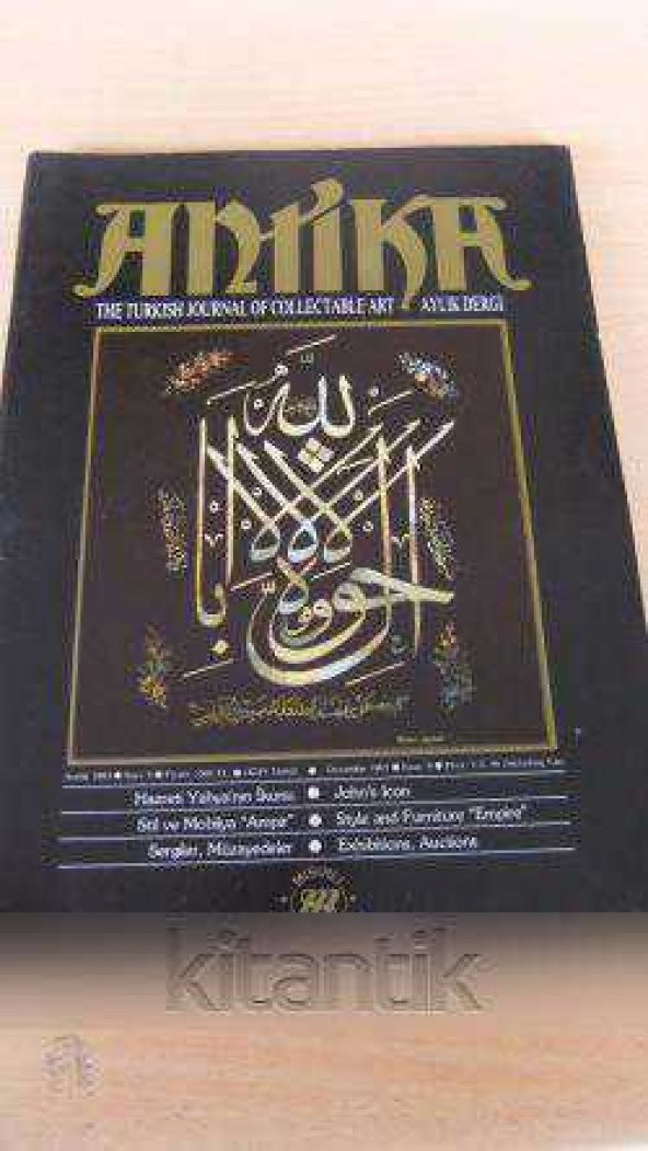 ANTİKA  Aylık Dergi *Sayı: 9 * Aralık 1985 * THE TURKISH  JOURNAL OF COLLECTABLE ART