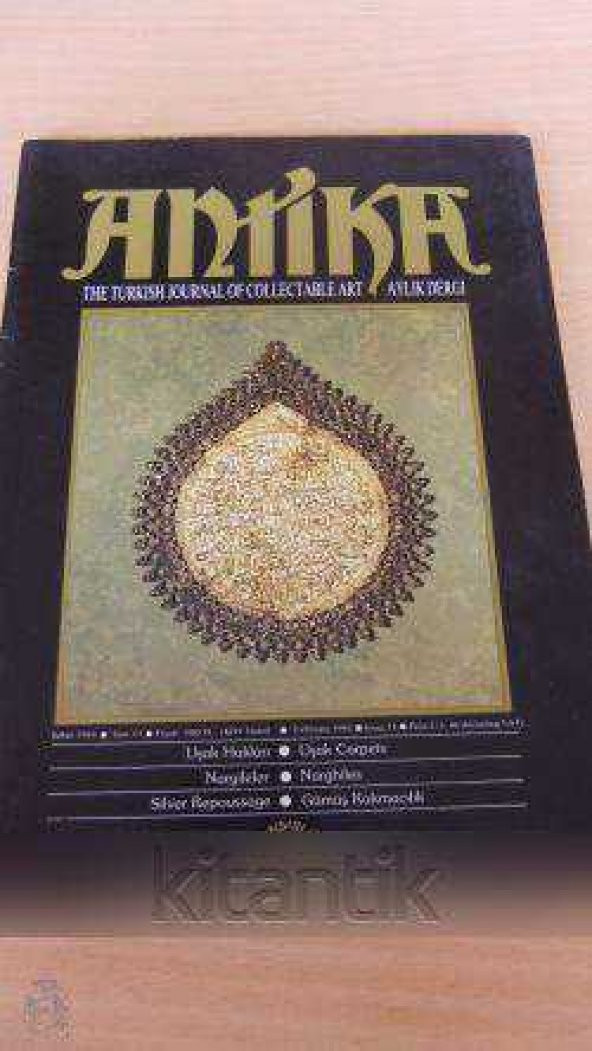 ANTİKA  Aylık Dergi *Sayı: 11 * Şubat 1986 * THE TURKISH  JOURNAL OF COLLECTABLE ART