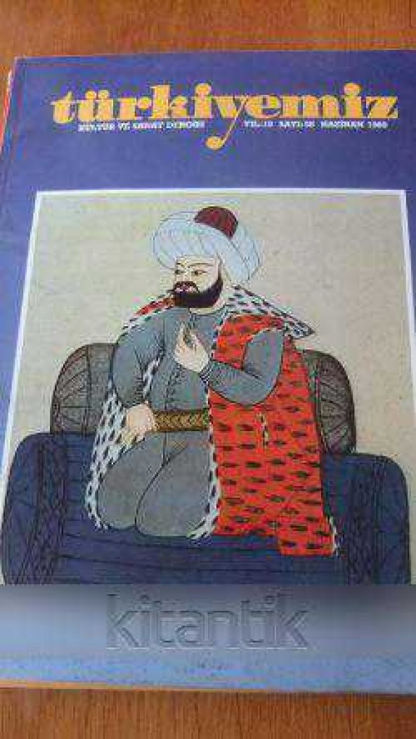 TÜRKİYEMİZ  Kültür ve Sanat Dergisi  Yıl: 19  Sayı: 58  Haziran 1989
