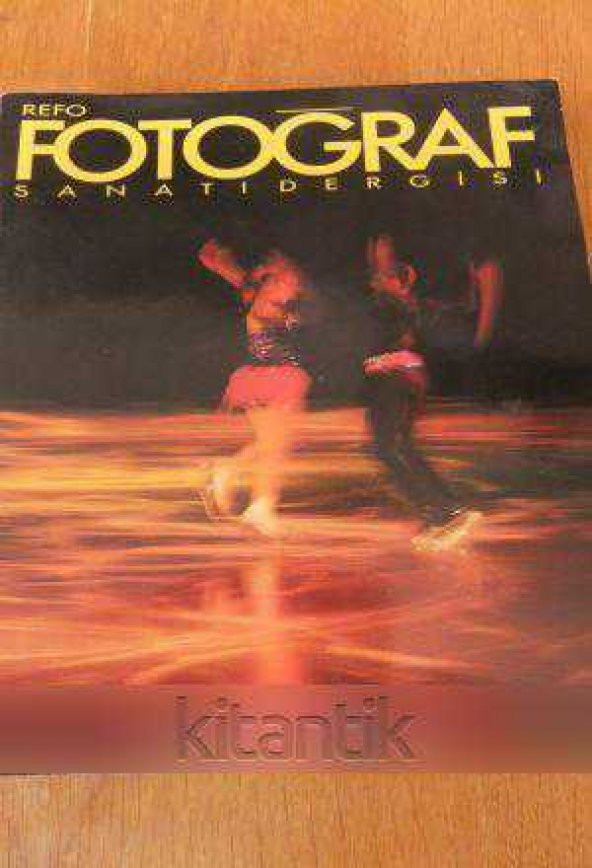 REFO FOTOĞRAF SANATI DERGİSİ   Sayı: 13 * ŞUBAT  1990