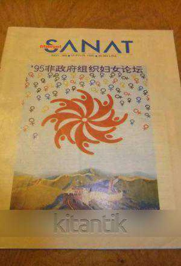 MİLLİYET SANAT DERGİSİ  *  15 EYLÜL  1995    Sayı: 368  /  PEKİN'DE DÜNYA KADIN KONFERANSI