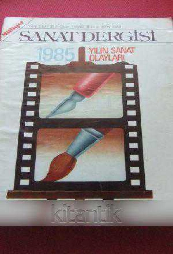 MİLLİYET SANAT DERGİSİ  *  Yeni Dizi 135  /  1  Ocak  1986  *  1985  YILIN SANAT OLAYLARI