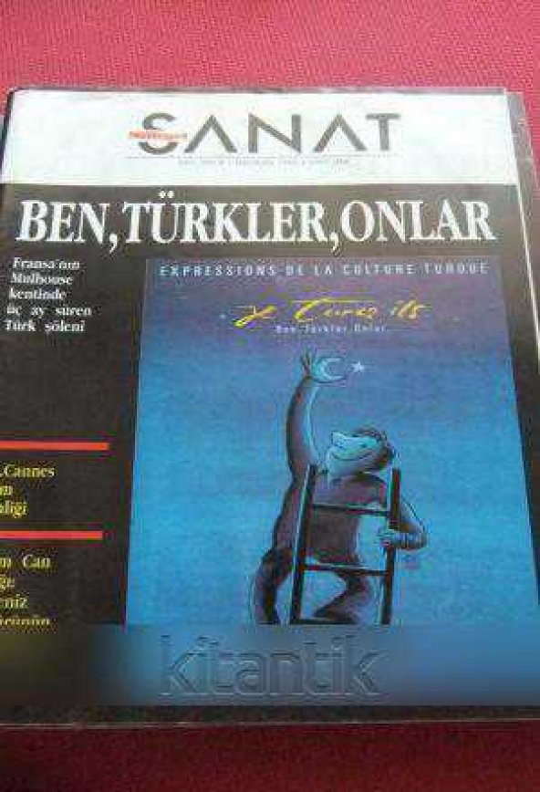 MİLLİYET SANAT DERGİSİ  *  1  Haziran  1992    Sayı: 289  /  BEN, TÜRKLER, ONLAR