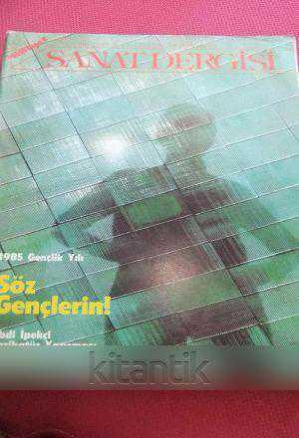 MİLLİYET SANAT DERGİSİ  *  Yeni Dizi 113  / 1  Şubat 1985  *  1985  GENÇLİK YILI  - SÖZ GENÇLERİN !  Abdi İpekçi Karikatür Yarışması Sonuçlandı