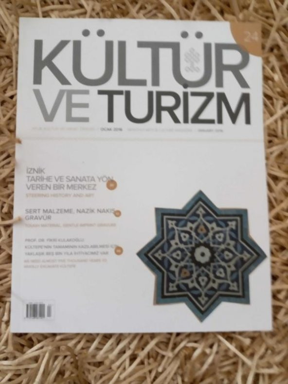 KÜLTÜR VE TURİZM AYLIK KÜLTÜR VE SANAT DERGİSİ OCAK 2016 SERT MALZEME, NAZİK NAKIŞ GRAVÜR, MAMURE KALESİ, PERUKA, ÇİNİLİ KÖŞK MÜZESİ, MEHMET ÖZBEK,MAL