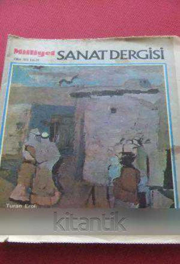 MİLLİYET SANAT DERGİSİ  *  9 Mart  1973    Sayı: 23  / Turan Erol: GÜNÜMÜZDE PLASTİK SANATLAR