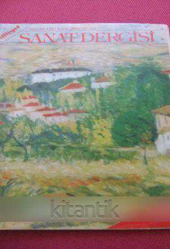 MİLLİYET SANAT DERGİSİ  *  Yeni Dizi 109  / 1  ARALIK 1984  *  EŞREF ÜREN'İ KAYBETTİK -  Günümüz Türk resim piyasası : Bir olgu, bin yorum !
