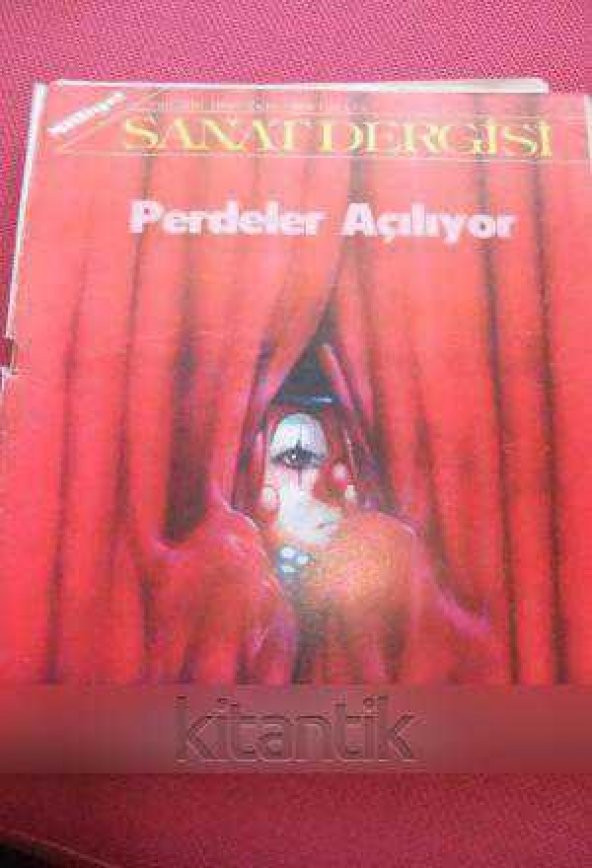 MİLLİYET SANAT DERGİSİ  *  Yeni Dizi 105  /  1 EKİM 1984  * PERDELER  AÇILIYOR
