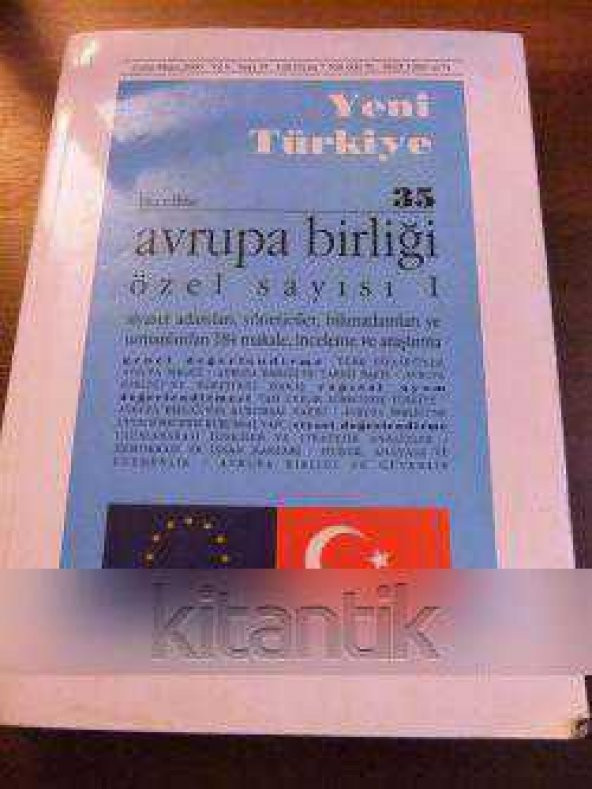 YENİ TÜRKİYE SAYI: 35  AVRUPA BİRLİĞİ ÖZEL SAYISI  I