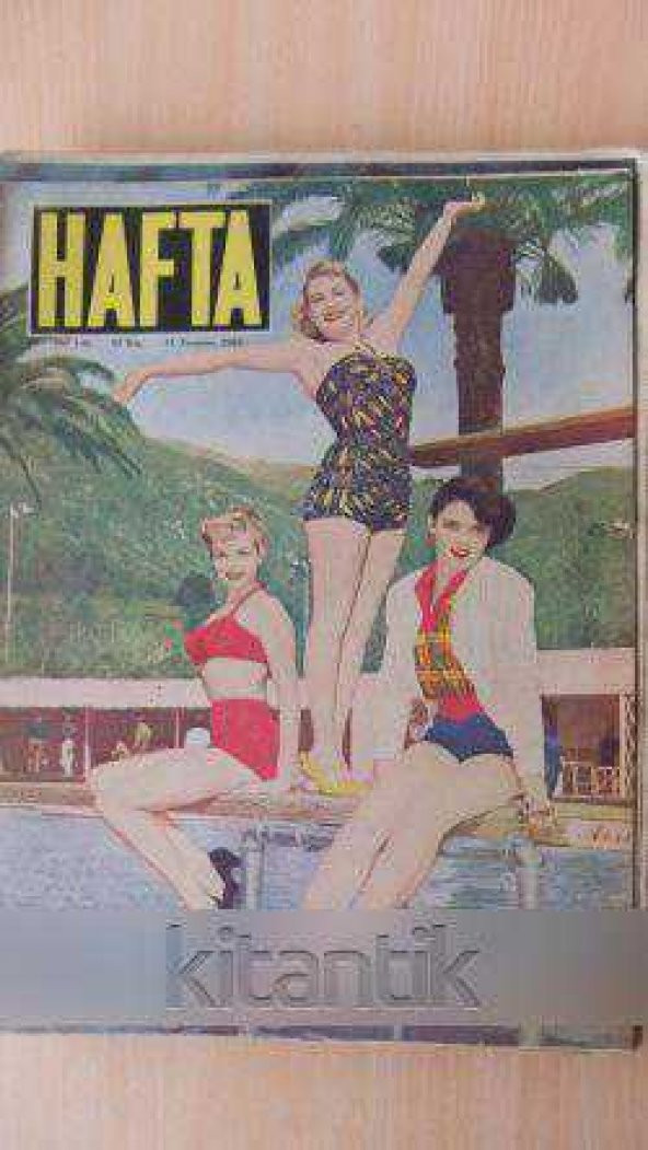 HAFTA *  Sayı:146 Cilt:6 / 11  TEMMUZ  1952 * Memleket ve dünya hadiselerini takip eder;haftanın en seçme yazı ve resimlerini verir siyasi mecmua