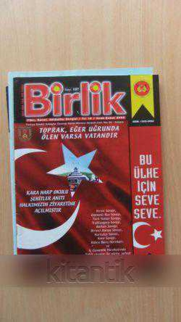 BİRLİK  Fikir,Sanat,Aktüalite Dergisi / Yıl:18 * Sayı: 137 * OCAK-ŞUBAT 2002