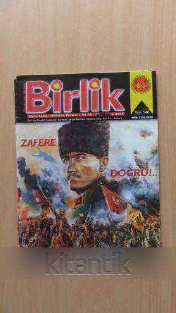 BİRLİK  Fikir,Sanat,Aktüalite Dergisi / Yıl:18 * Sayı: 140 *TEMMUZ-AĞUSTOS 2002 ürün görseli 1