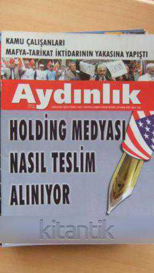 AYDINLIK Haftalık Haber - Yorum Dergisi * 29 Kasım  2009 / Sayı: 1167