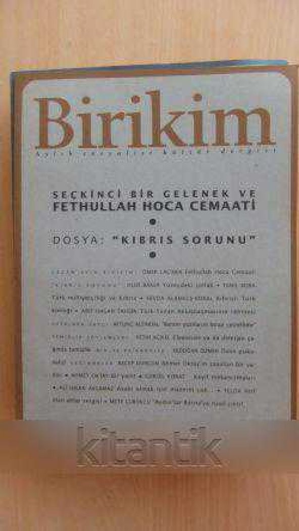 BİRİKİM  Aylık Sosyalist Kültür Dergisi  Sayı: 77 *  Eylül 1995