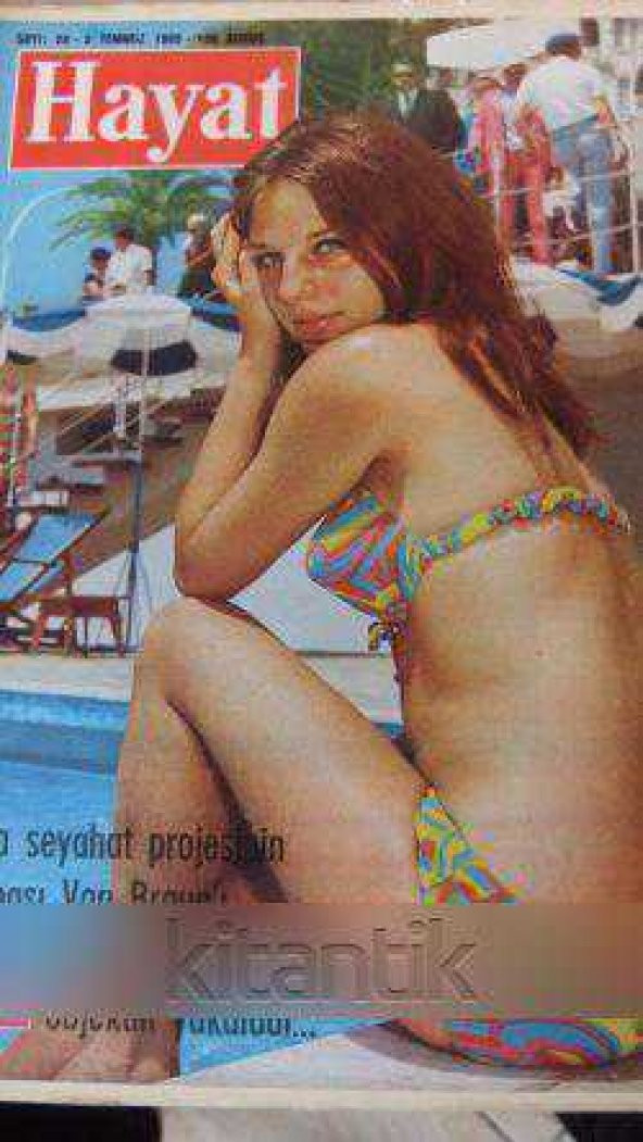 HAYAT  Haftalık Mecmua  Yıl: 14   - Sayı: 28 -  3  Temmuz  1969