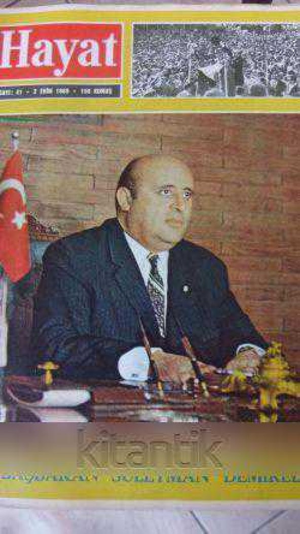 HAYAT  Haftalık Mecmua  Yıl: 14   - Sayı: 41   -  2  EKİM   1969