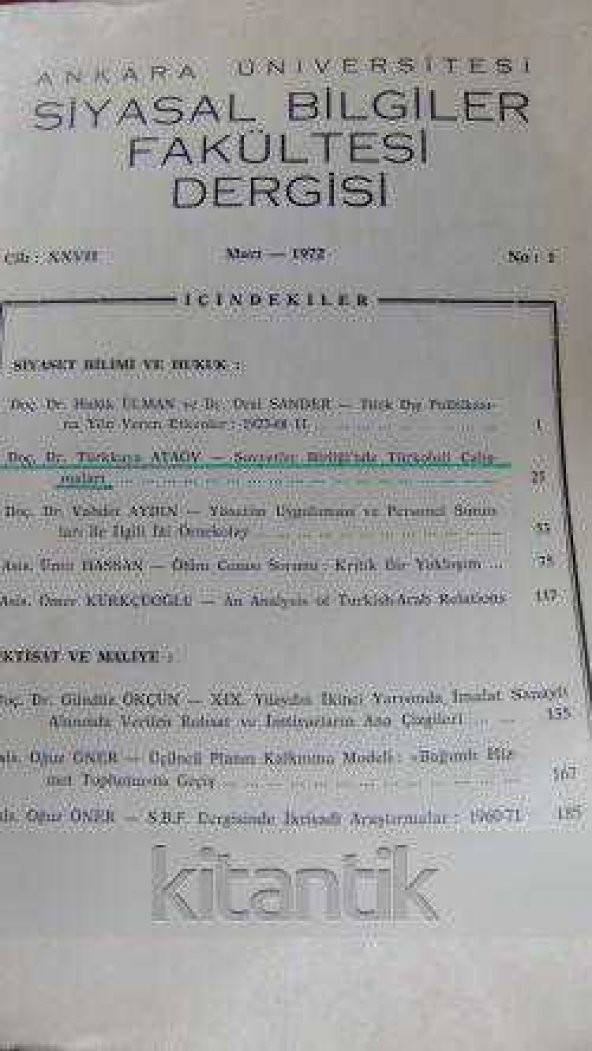 ANKARA ÜNİVERSİTESİ  SİYASAL BİLGİLER FAKÜLTESİ DERGİSİ  Cilt : XXVII    Sayı: 1   Yıl : 1972