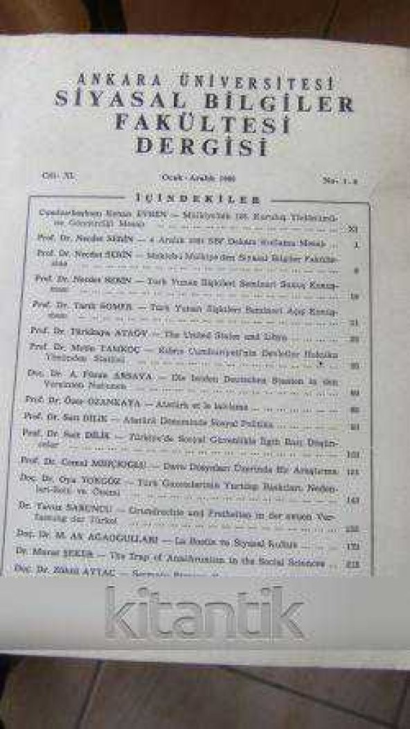 ANKARA ÜNİVERSİTESİ  SİYASAL BİLGİLER FAKÜLTESİ DERGİSİ  Cilt : XL    Sayı: 1 - 4     Yıl : 1985