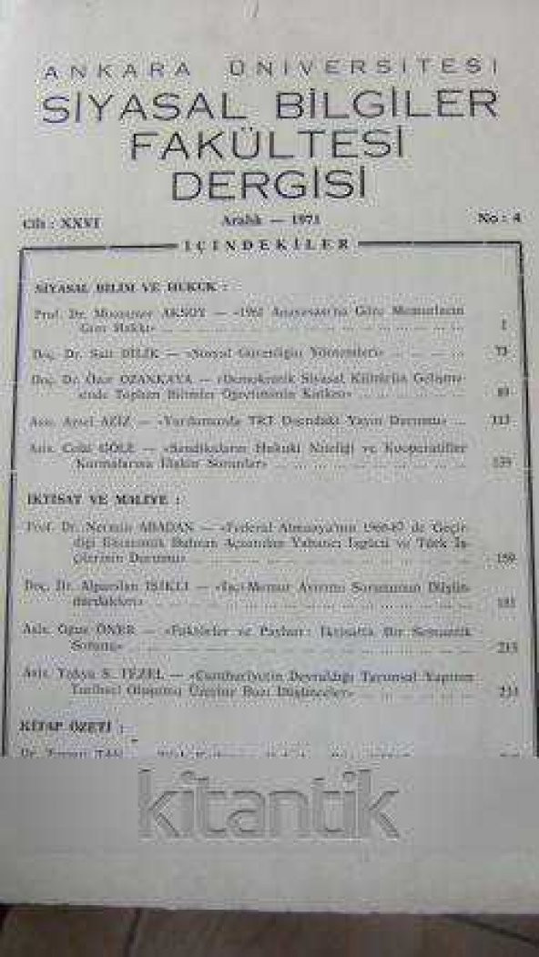 ANKARA ÜNİVERSİTESİ  SİYASAL BİLGİLER FAKÜLTESİ DERGİSİ   Cilt : XXVI    Sayı: 4   Yıl : 1971 ürün görseli 1