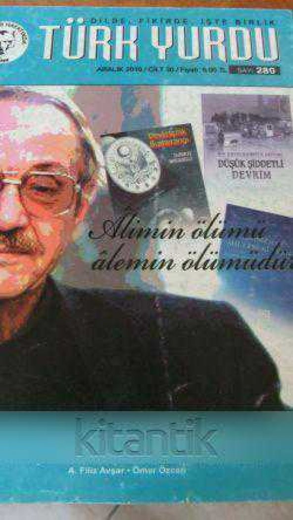 TÜRK YURDU    Aralık  2010 / Cilt: 30 /  Sayı: 280