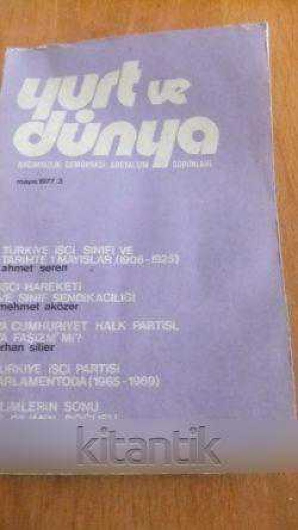 YURT ve DÜNYA Bağımsızlık Demokrasi Sosyalizm Sorunları  MAYIS 1977 - 3