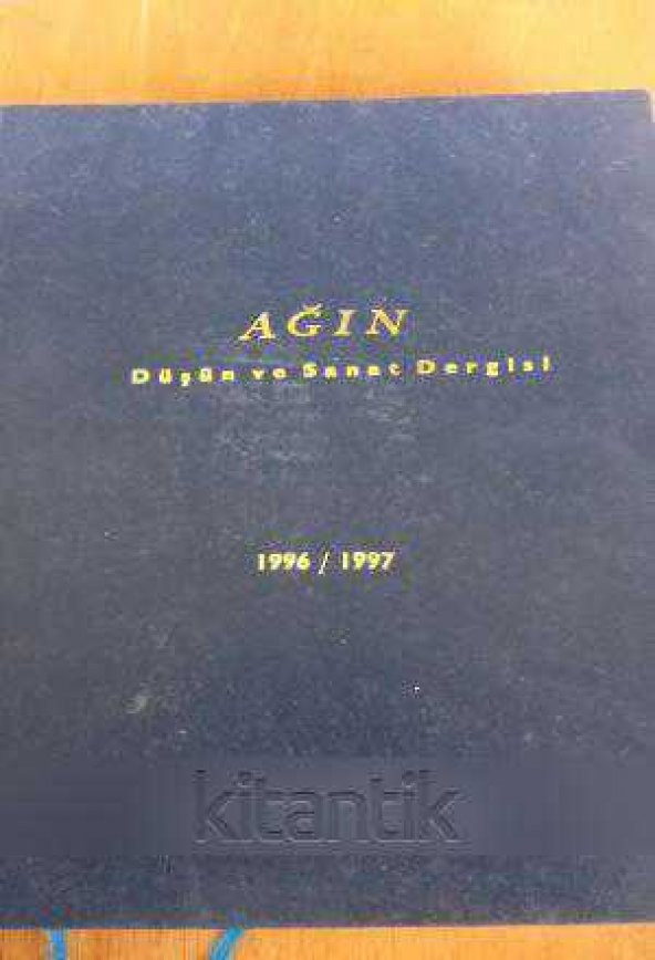 AĞIN Düşün ve Sanat Dergisi * İki ayda bir yayınlanır. 0CAK-ŞUBAT 1996 SAYI:53-54 'den BAŞLAYARAK SIRALI OLARAK  KASIM-ARALIK 1997 SAYI: 75-76  DAHİL