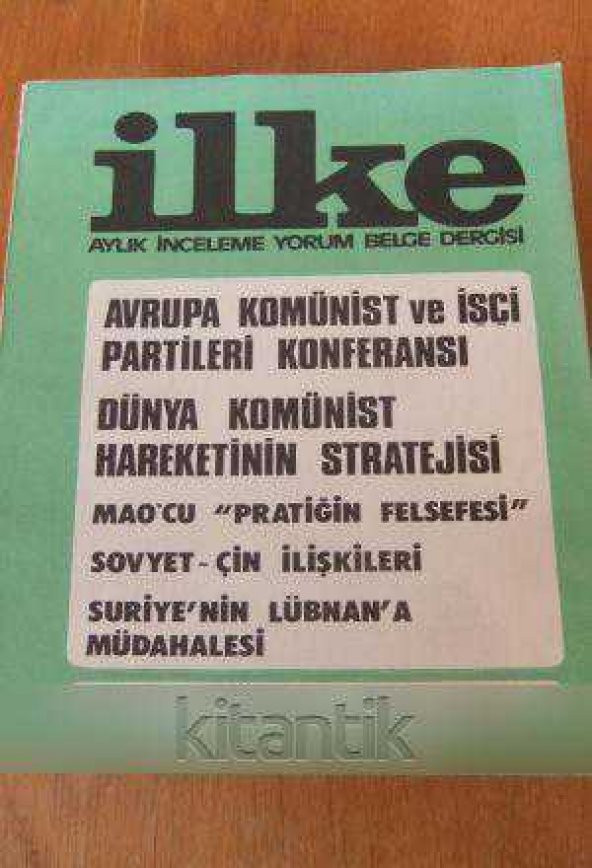 İLKE Aylık İnceleme Yorum Belge Dergisi SAYI:32 - AĞUSTOS 1976  AVRUPA KOMÜNİST ve İŞÇİ PARTİLERİ KONFERANSI