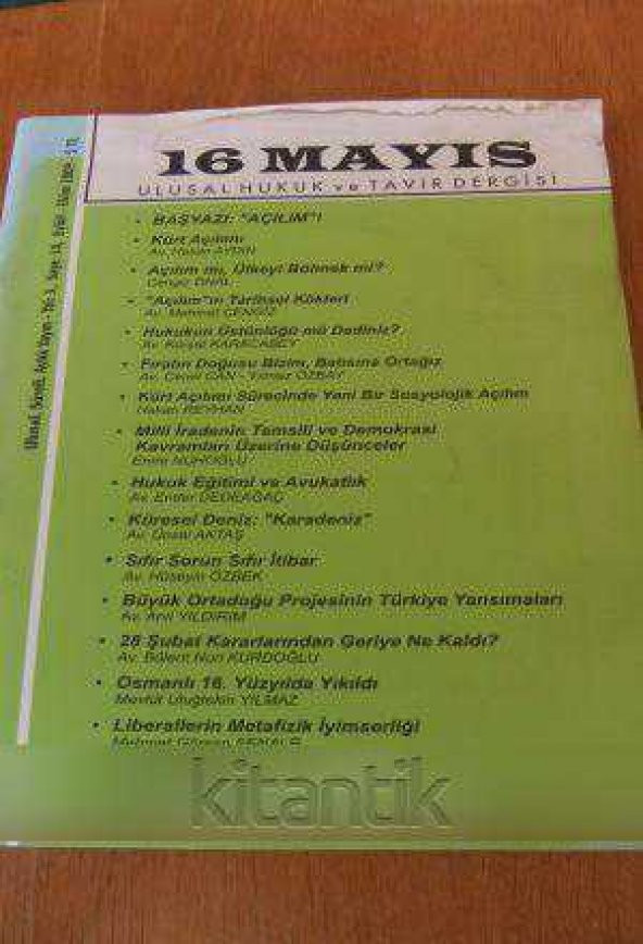16  MAYIS  Ulusal Hukuk ve Tavır Dergisi  Sayı: 14 * Eylül-Ekim 2009