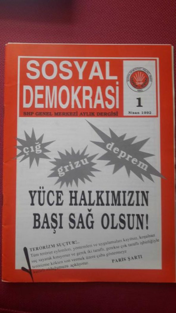 SOSYAL DEMOKRASİ * SHP GENEL MERKEZİ AYLIK DERGİSİ Sayı:1 * NİSAN 1992