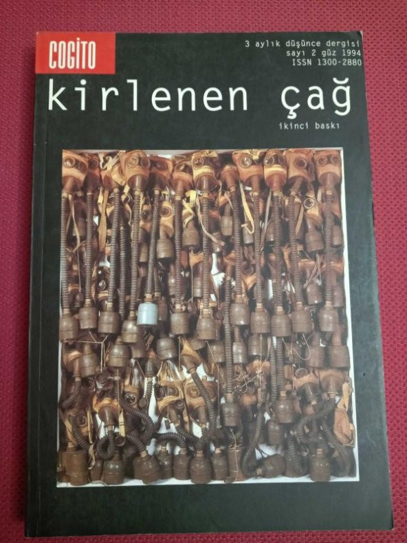 COGİTO  -   3 AYLIK DÜŞÜNCE DERGİSİ   /   KİRLENEN ÇAĞ   *   SAYI: 2  -  GÜZ 1994