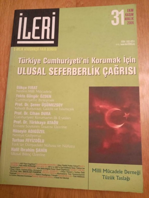İLERİ  3 Aylık ATATÜRKÇÜ Fikir Dergisi* Sayı: 31  *  2006  / YAHUDİ BURJUVAZİ, LAİKLİK VE İSLAMCILIK *  NEDEN MİLLİ MÜCADELE
