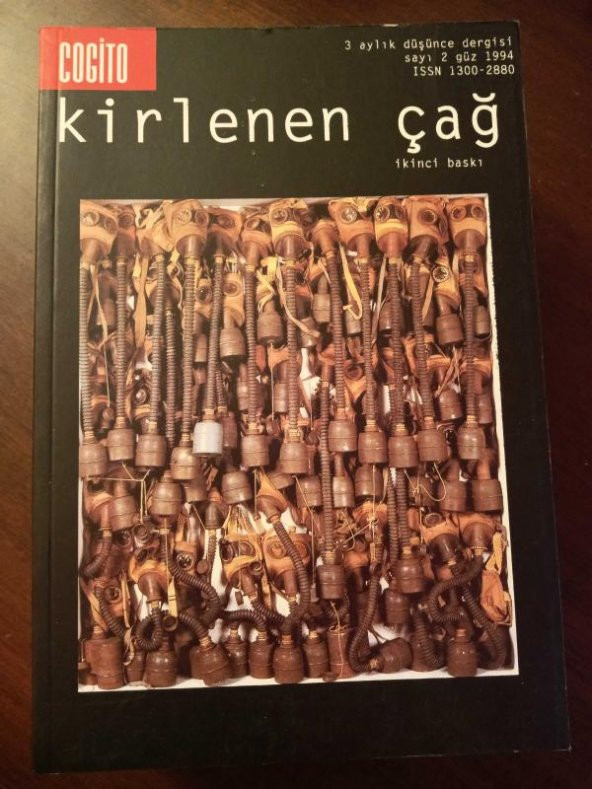 COGİTO   3 aylık düşünce dergisi   *  sayı:  2   *  güz  1994    /      KİRLENEN  ÇAĞ