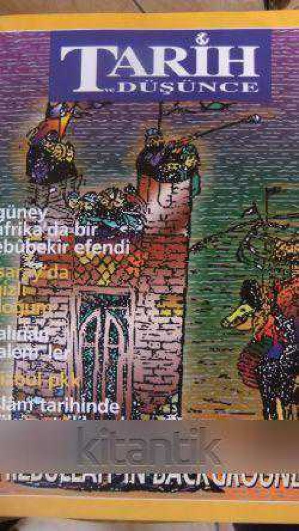 TARİH  DÜŞÜNCE  -  NİSAN  2000 * SAYI : 6
