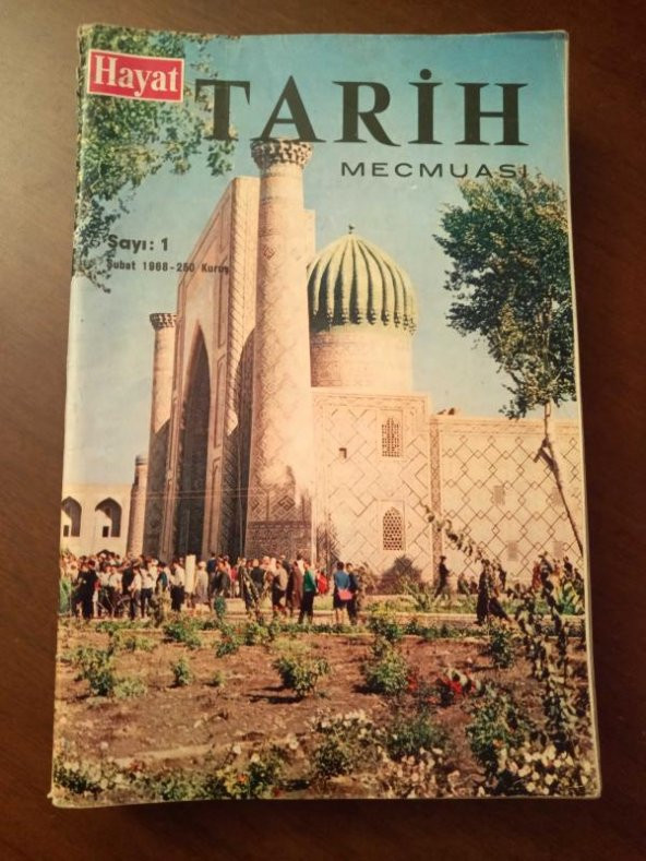 Hayat  TARİH  Mecmuası    Sayı: 1  *   Şubat   1968