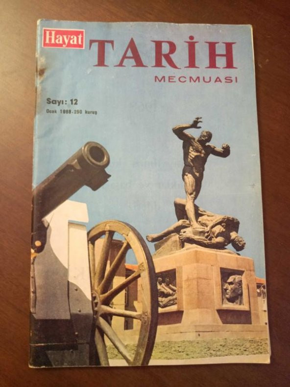 Hayat  TARİH  Mecmuası    Sayı: 12  *   OCAK  1968