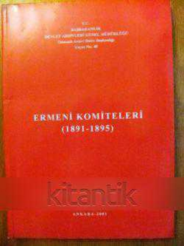 ERMENİ  KOMİTELERİ  ( 1891 - 1895 ) - 1