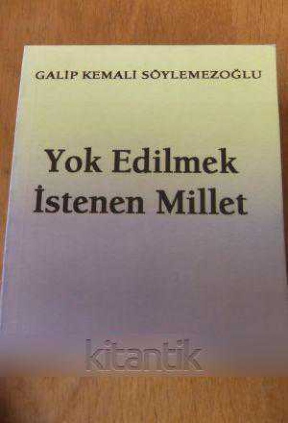 YOK EDİLMEK İSTENEN MİLLET