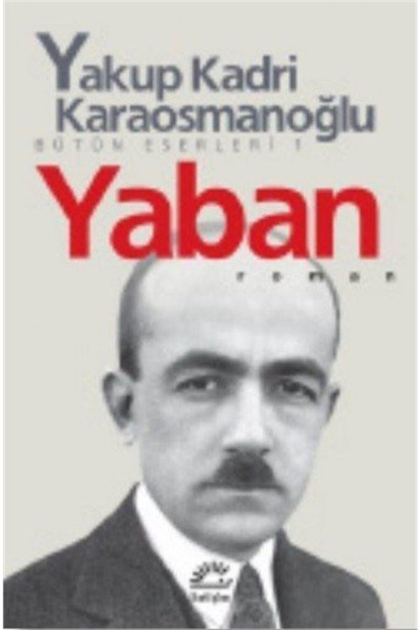 Yaban Yakup Kadri Karaosmanoğlu