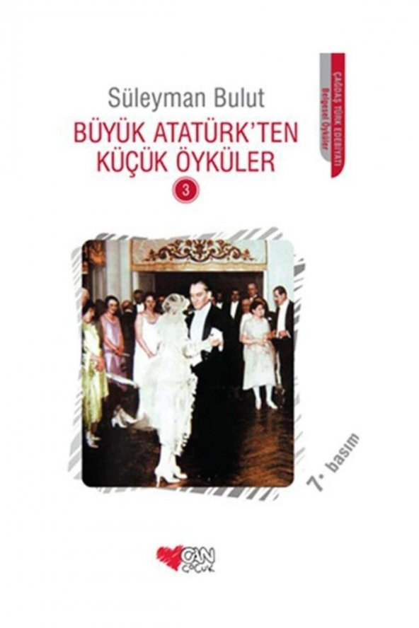 Büyük AtatürkTen Küçük Öyküler 3 /