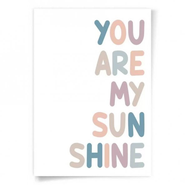 You Are My Sunsine Sen Benim Gün Işığımsın Afiş Poster - 35x50 cm Boy Afiş - 2